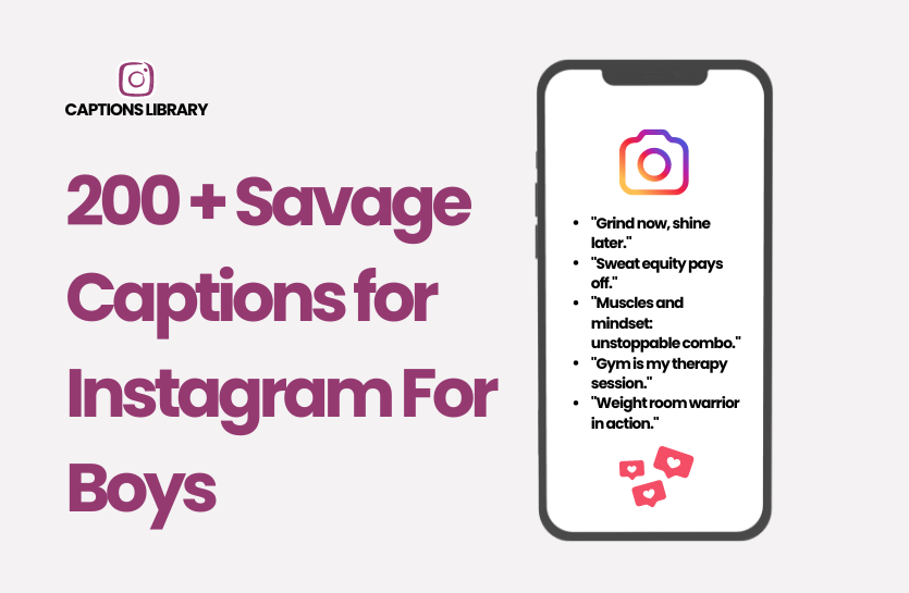 200 + Savage Captions for Instagram For Boys