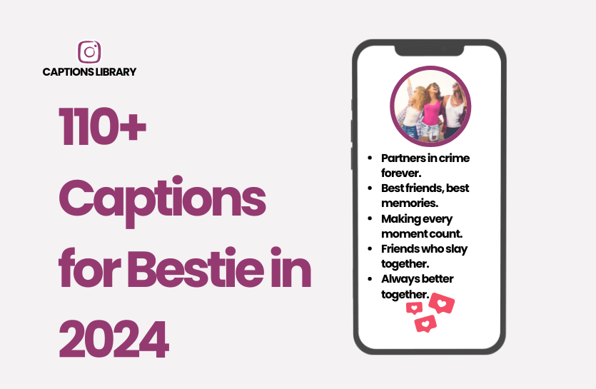 110+ Captions for Bestie in 2025