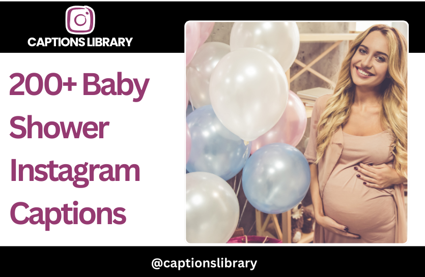 200+ Baby Shower Instagram Captions