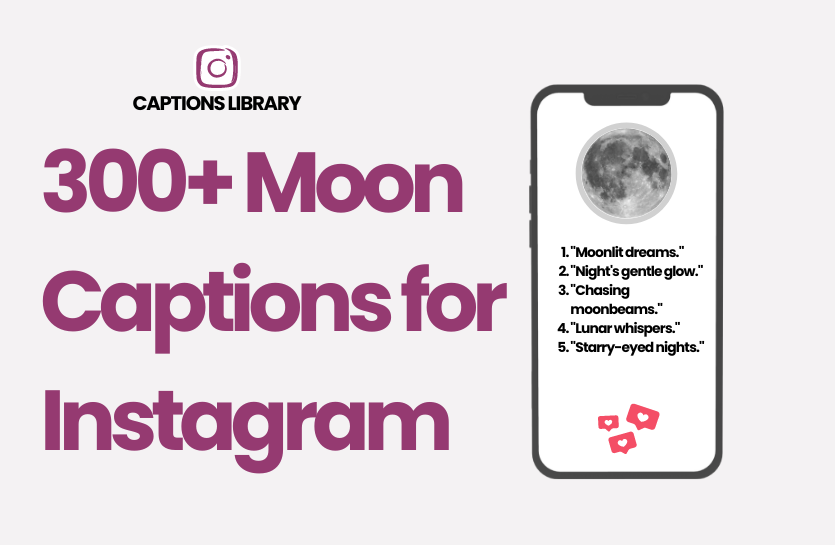 300+ Moon Captions for Instagram