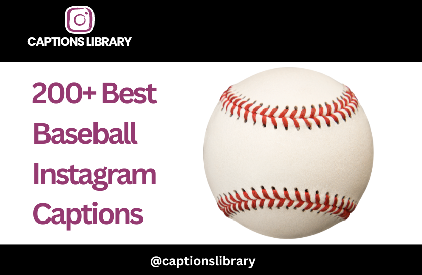 200+ Best Baseball Instagram Captions