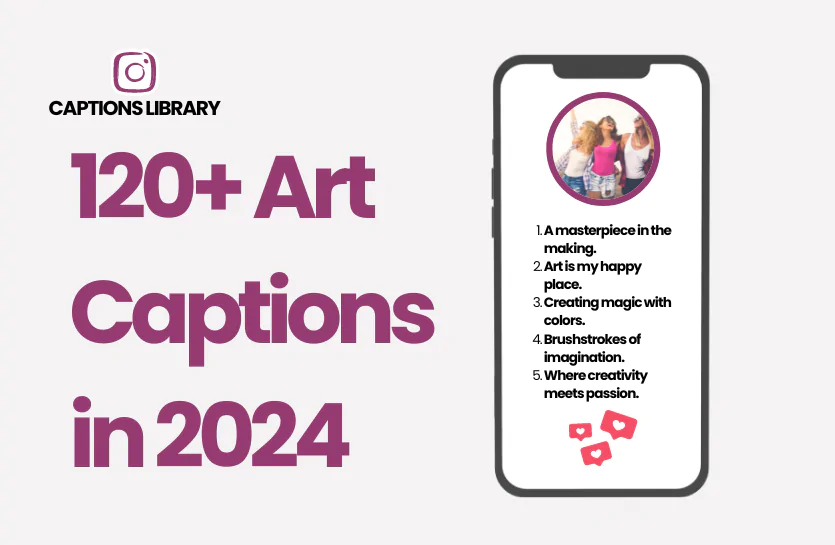 120+ Art Captions in 2024