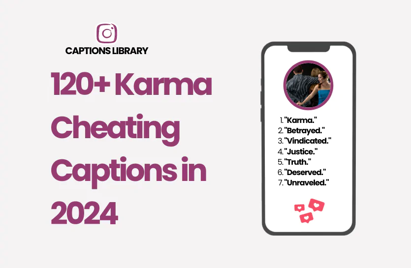 120+ Karma Cheating Captions in 2024