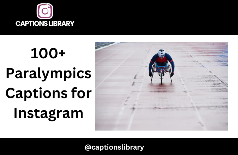 100+ Paralympics Captions for Instagram